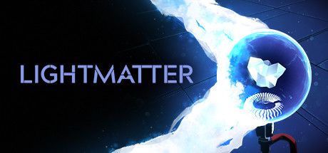 Lightmatter (2020)  - Jeu vidéo