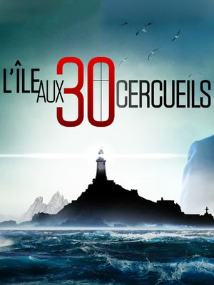 L'Île aux 30 cercueils - Série (2022)