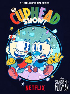 The Cuphead Show! - Dessin animé (cartoons) (2022)